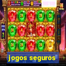 jogos seguros