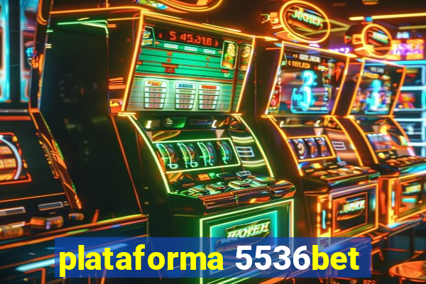 plataforma 5536bet