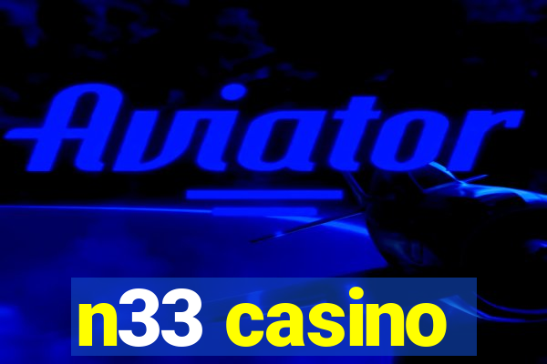 n33 casino