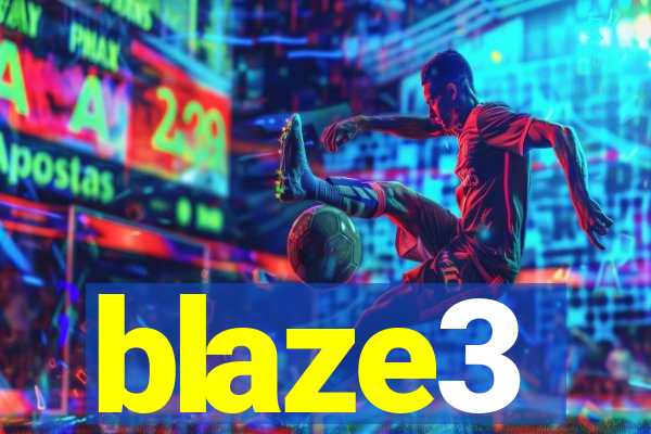 blaze3