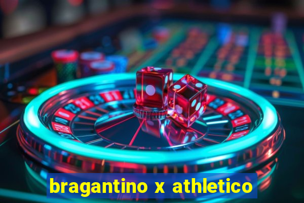 bragantino x athletico