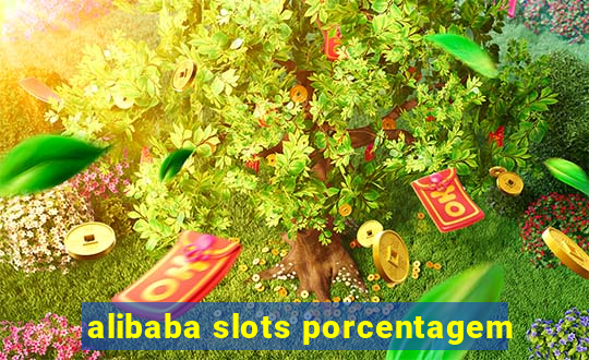 alibaba slots porcentagem