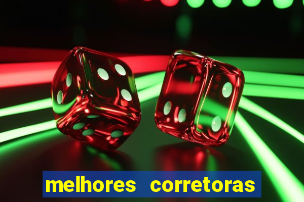 melhores corretoras de investimento