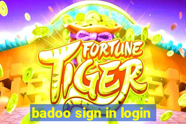 badoo sign in login