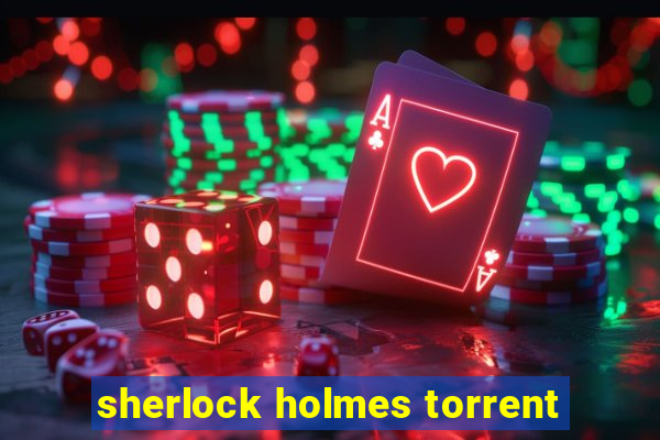 sherlock holmes torrent