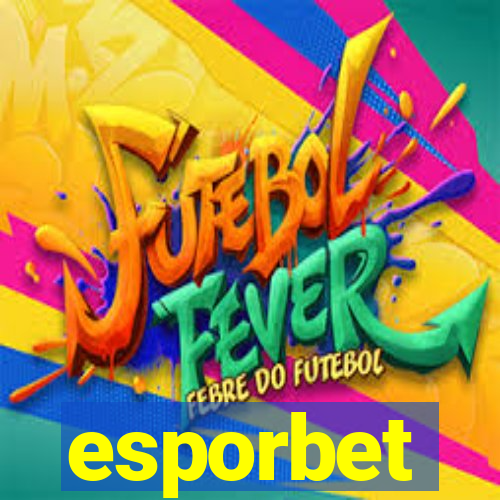 esporbet