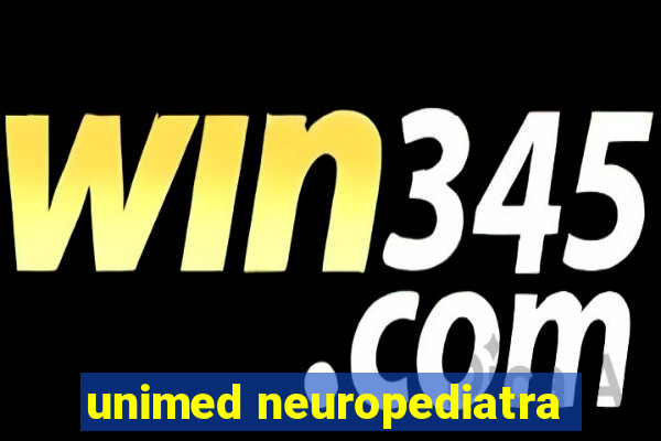 unimed neuropediatra